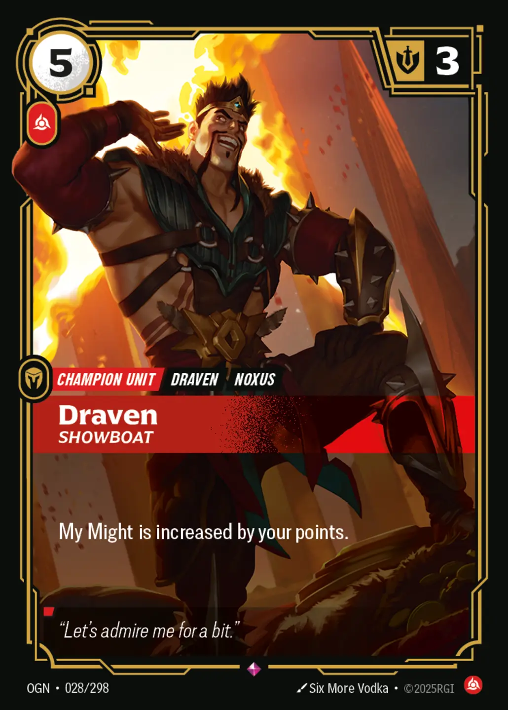 Draven, Showboat